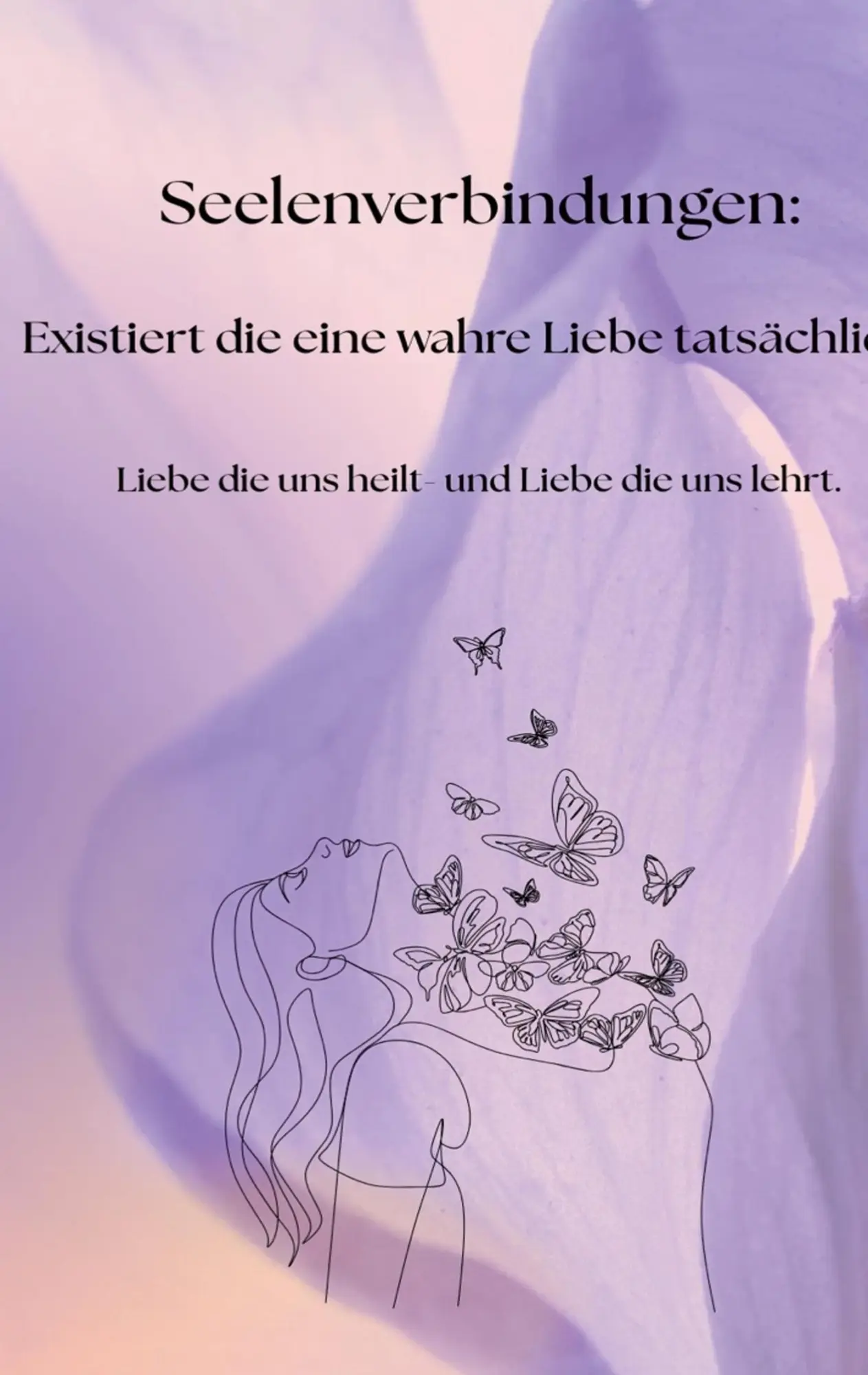 Cover: 9783819265075 | Seelenverbindungen: Existiert die eine wahre Liebe tatsächlich? | Buch