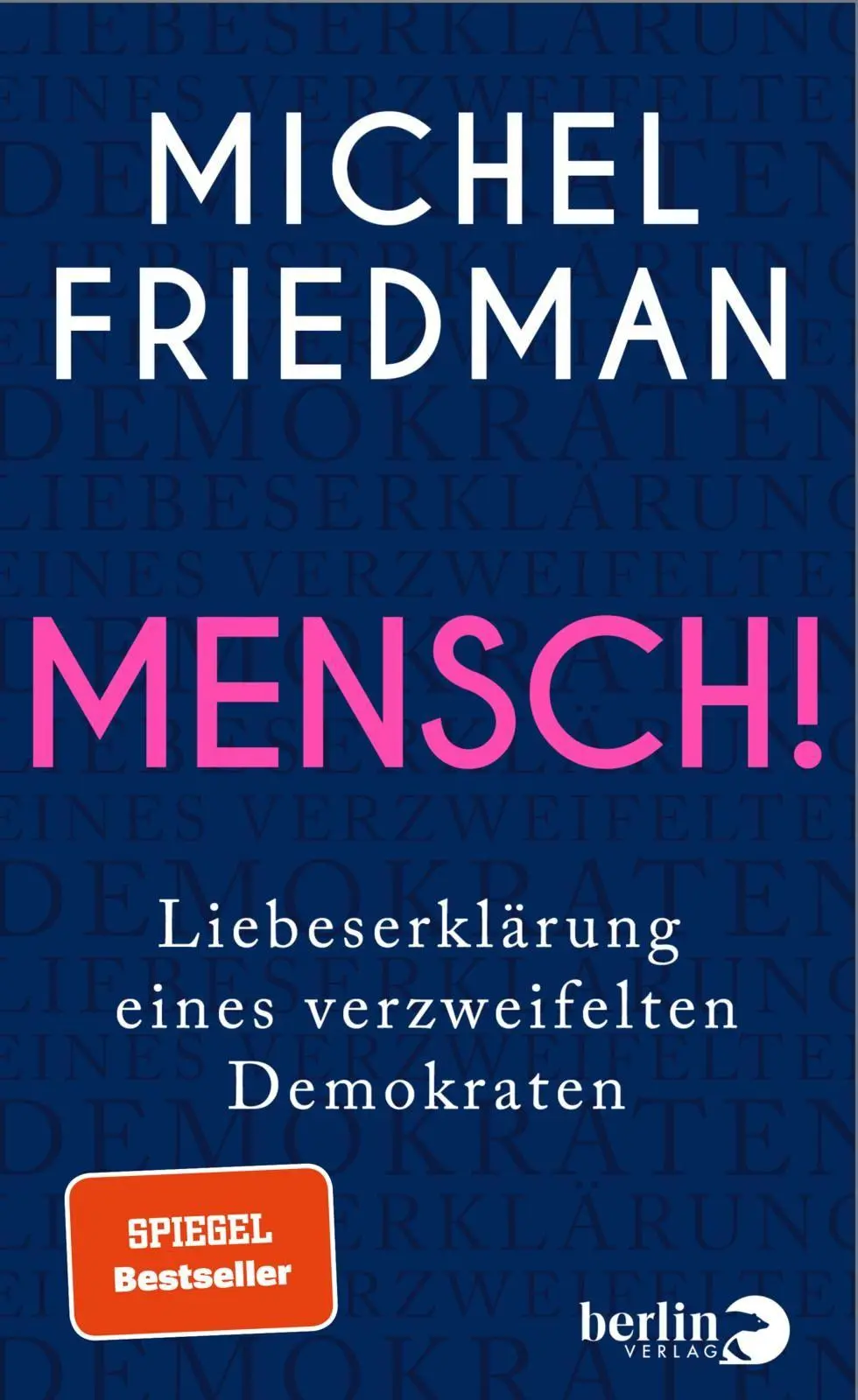 Cover: 9783827015075 | Mensch! | Michel Friedman | Buch | 144 S. | Deutsch | 2025