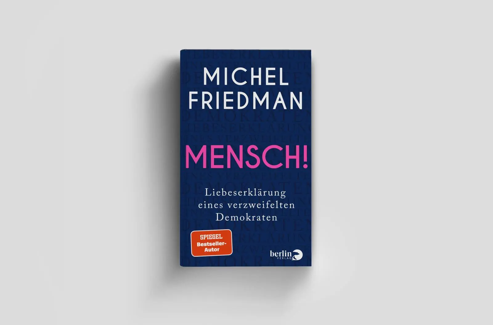 Bild: 9783827015075 | Mensch! | Michel Friedman | Buch | 144 S. | Deutsch | 2025