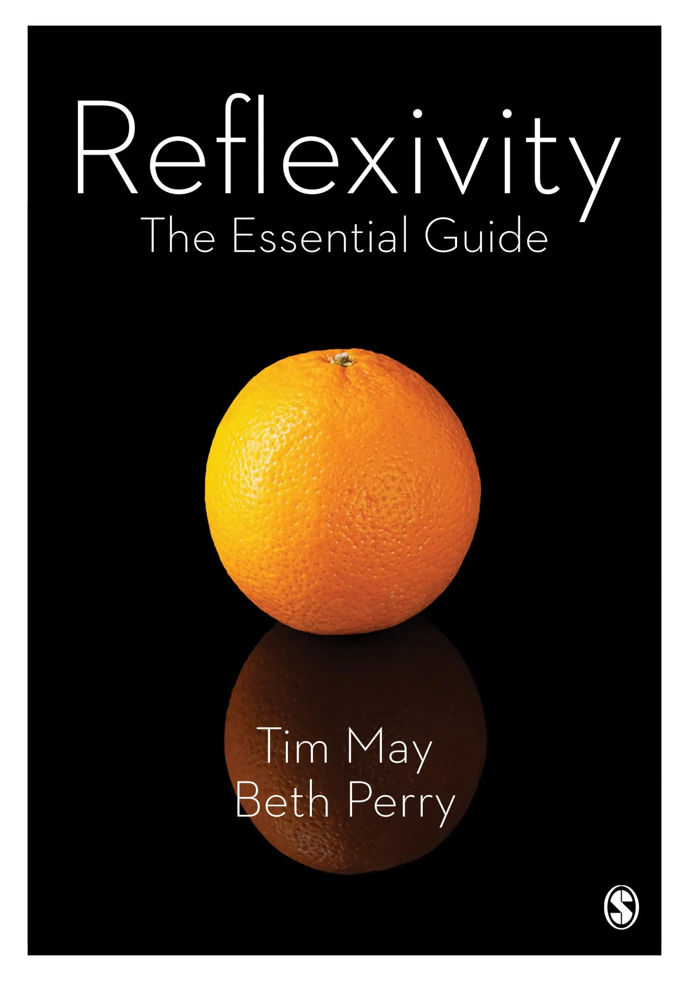 Cover: 9781446295175 | Reflexivity | The Essential Guide | Tim May (u. a.) | Taschenbuch