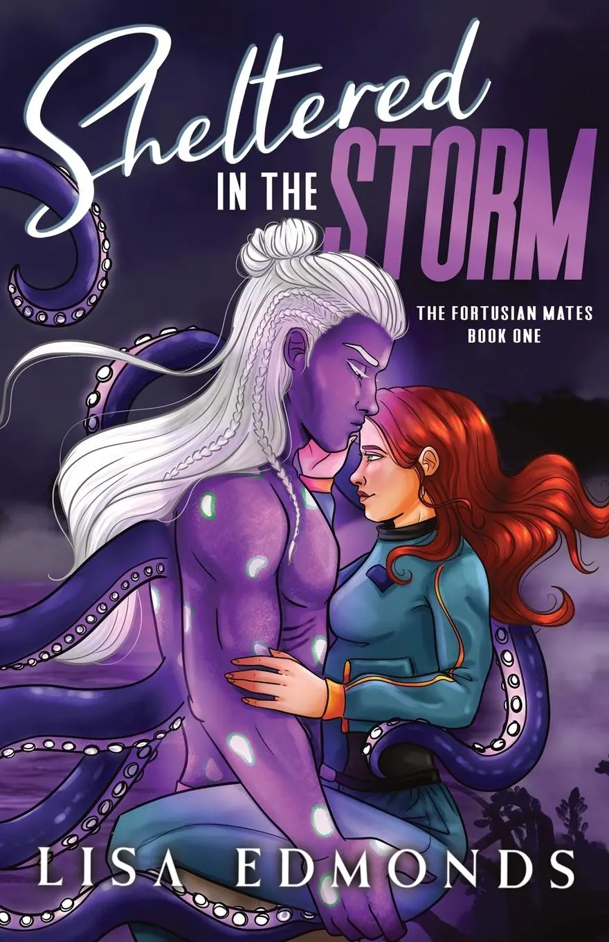 Cover: 9781963525175 | Sheltered in the Storm (The Fortusian Mates, Book 1) | Lisa Edmonds
