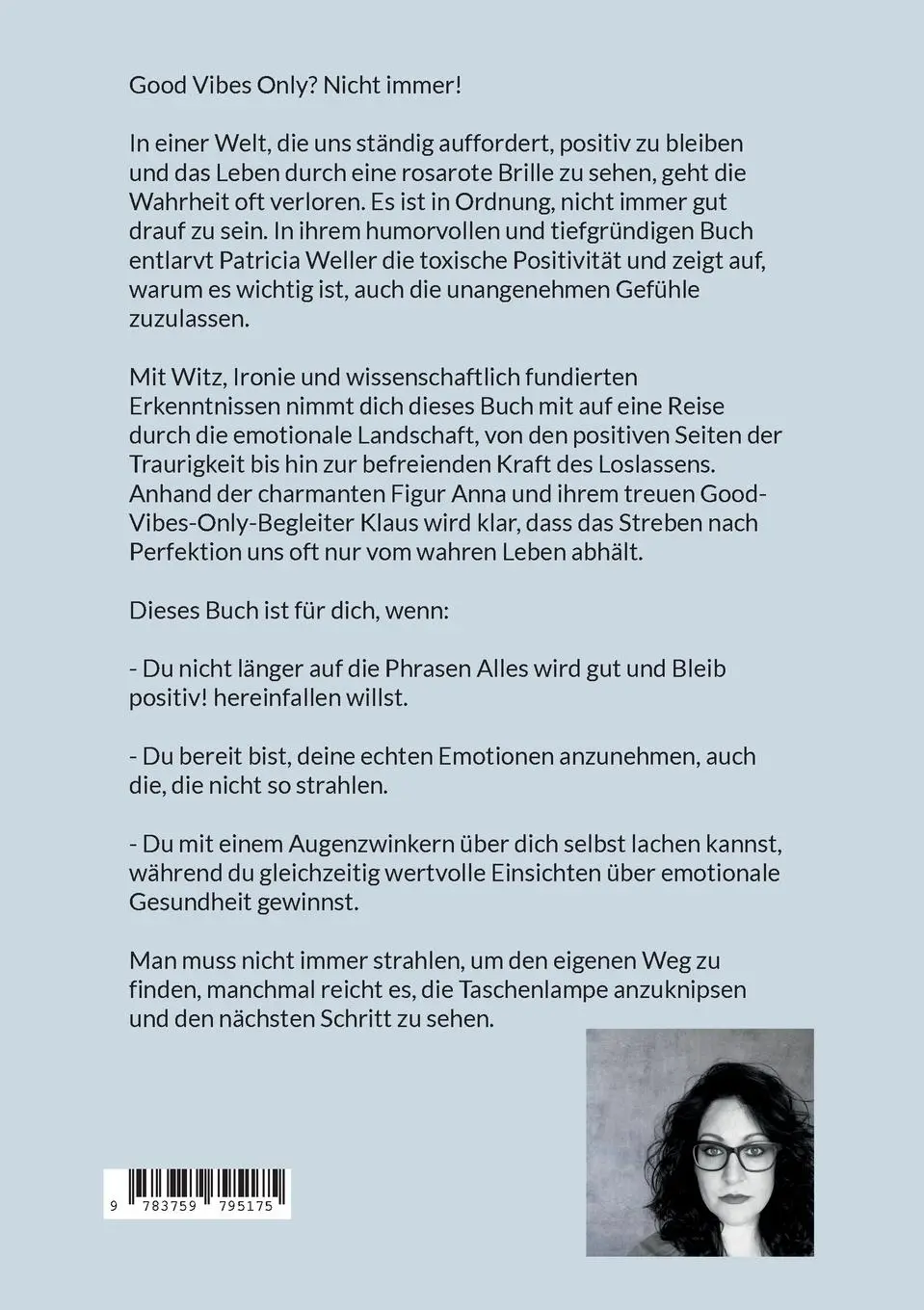 Rückseite: 9783759795175 | Jetzt sei mal nicht so positiv! | Patricia Weller | Taschenbuch | 2024