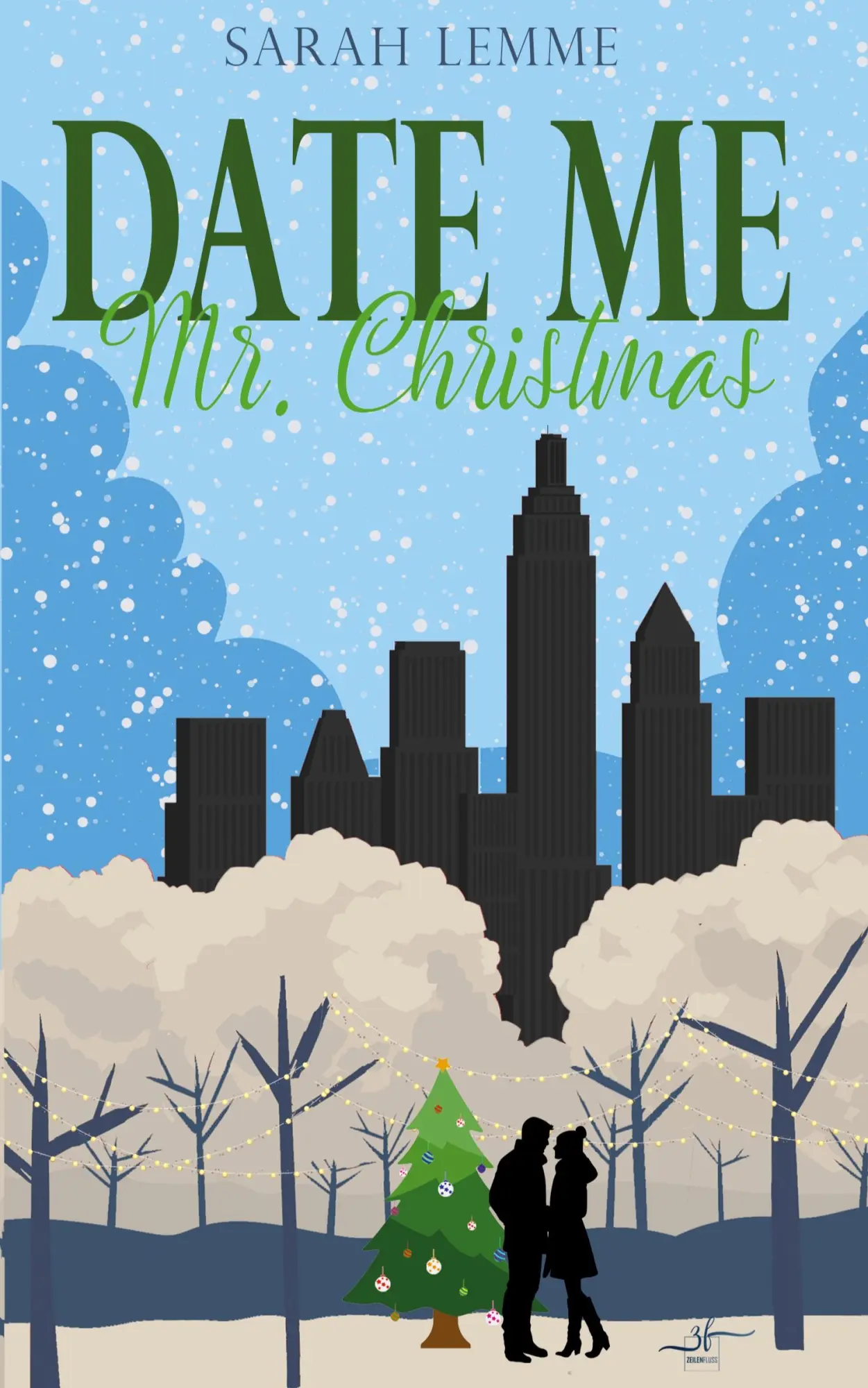 Cover: 9783967145175 | Date me, Mr. Christmas | Sarah Lemme | Taschenbuch | 306 S. | Deutsch