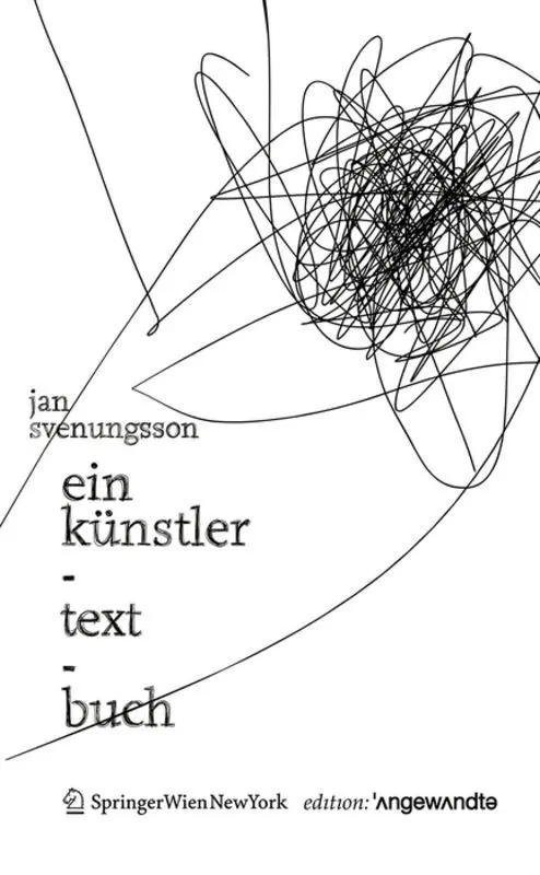 Cover: 9783990435175 | Ein Künstler-Text-Buch | Nachw. v. Robert Pfaller | Jan Svenungsson