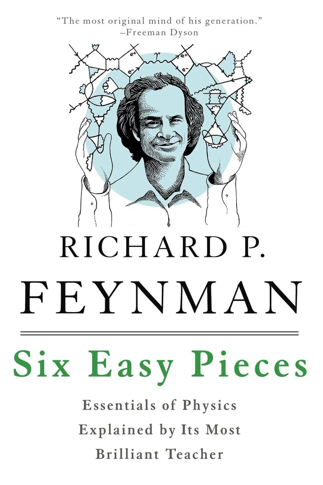 Cover: 9780465025275 | Six Easy Pieces | Richard P. Feynman (u. a.) | Taschenbuch | XXX Cover: 9780465025275 | Six Easy Pieces | Richard P. Feynman (u. a.) | Taschenbuch | XXX
