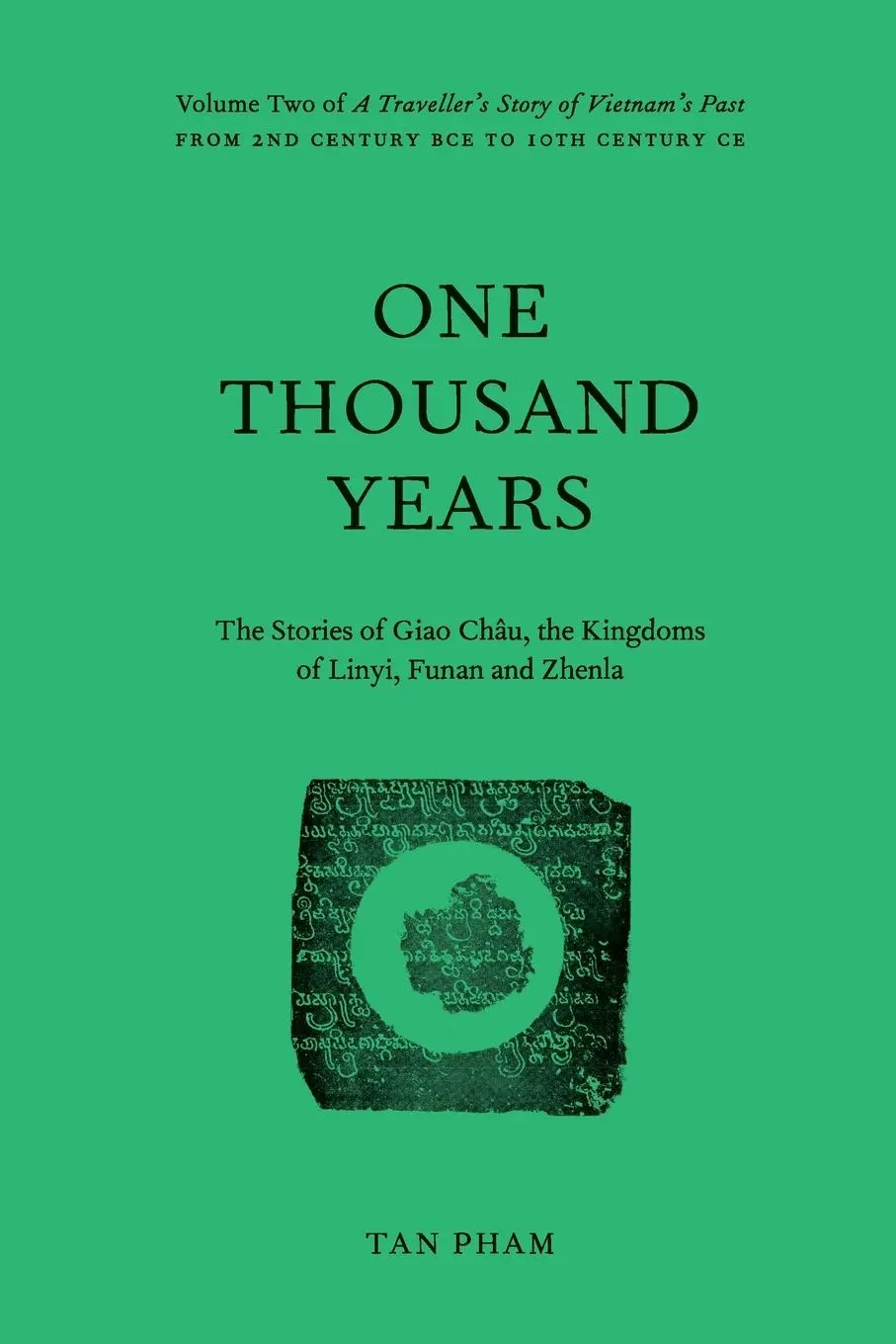 Cover: 9780473635275 | One Thousand Years - The Stories of Giao Châu, the Kingdoms of...