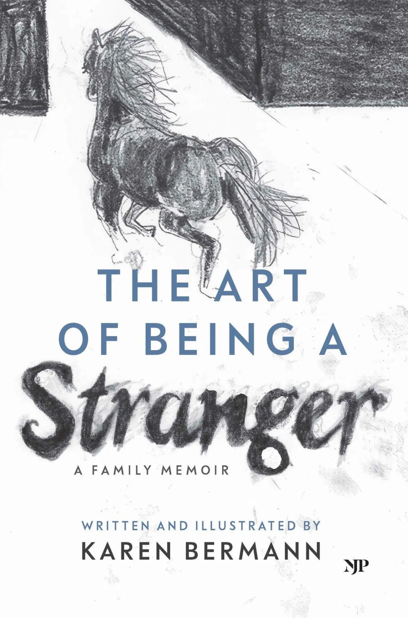 Cover: 9781487565275 | The Art of Being a Stranger | A Family Memoir | Karen Bermann | Buch