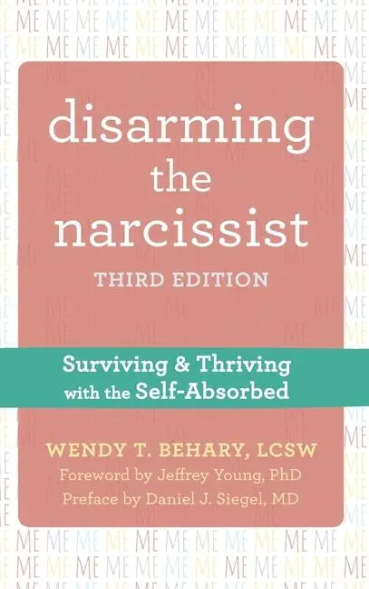 Cover: 9781648485275 | Disarming the Narcissist | Wendy T Behary (u. a.) | Buch | Englisch