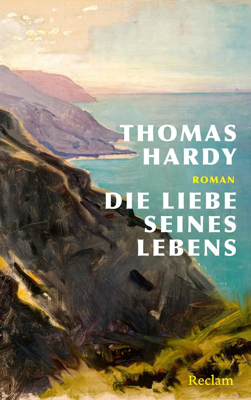 Cover: 9783150115275 | Die Liebe seines Lebens. Skizze eines Temperaments | Thomas Hardy