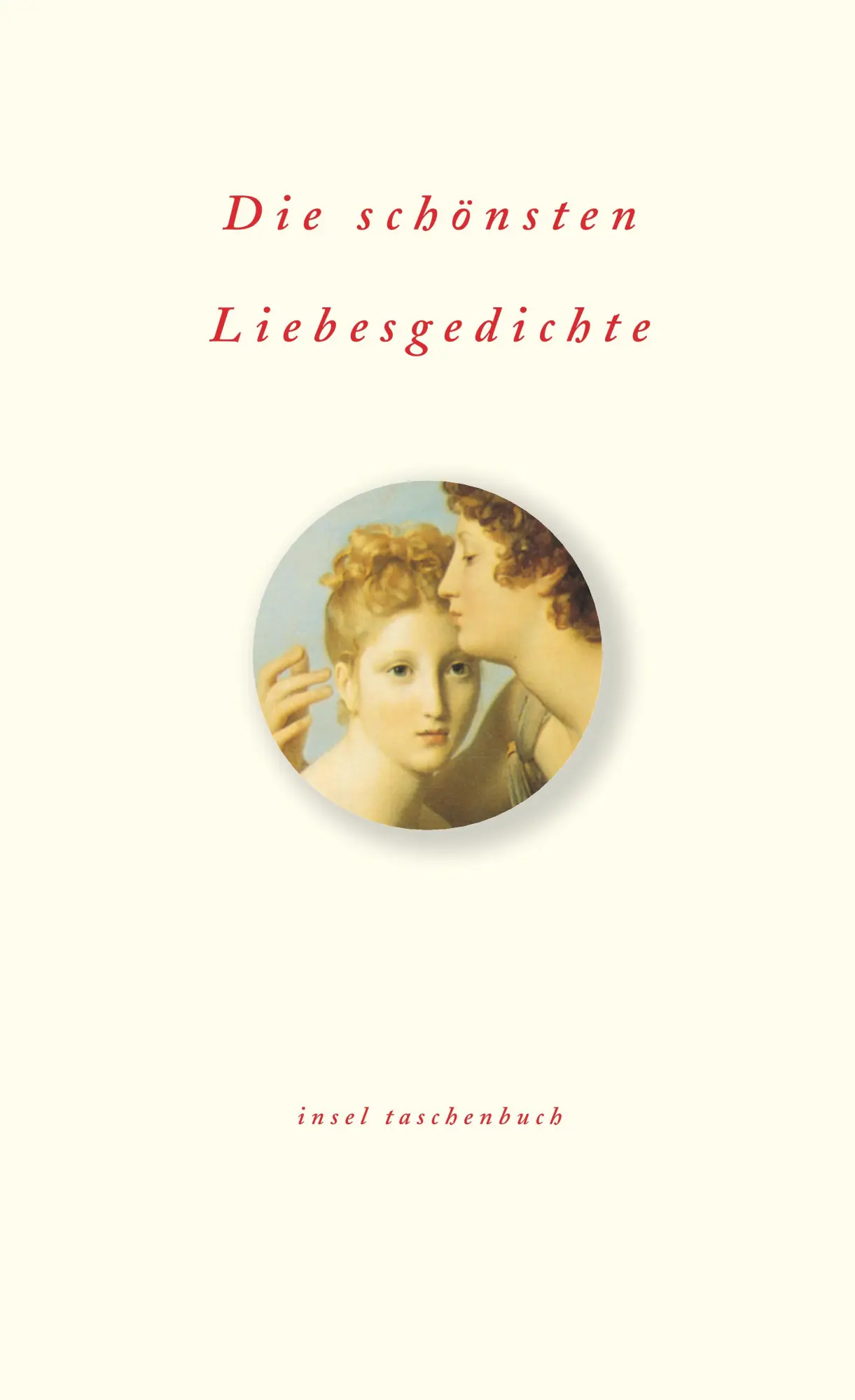 Cover: 9783458345275 | Die schönsten Liebesgedichte | Günter Berg | Taschenbuch | 118 S.