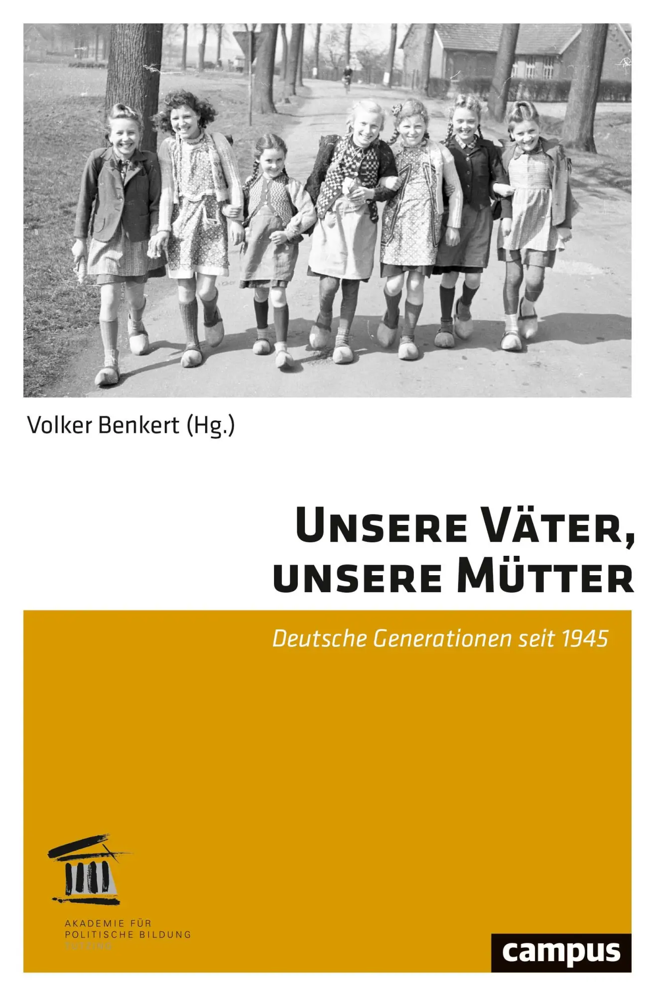 Cover: 9783593505275 | Unsere Väter, unsere Mütter | Deutsche Generationen seit 1945 | Buch