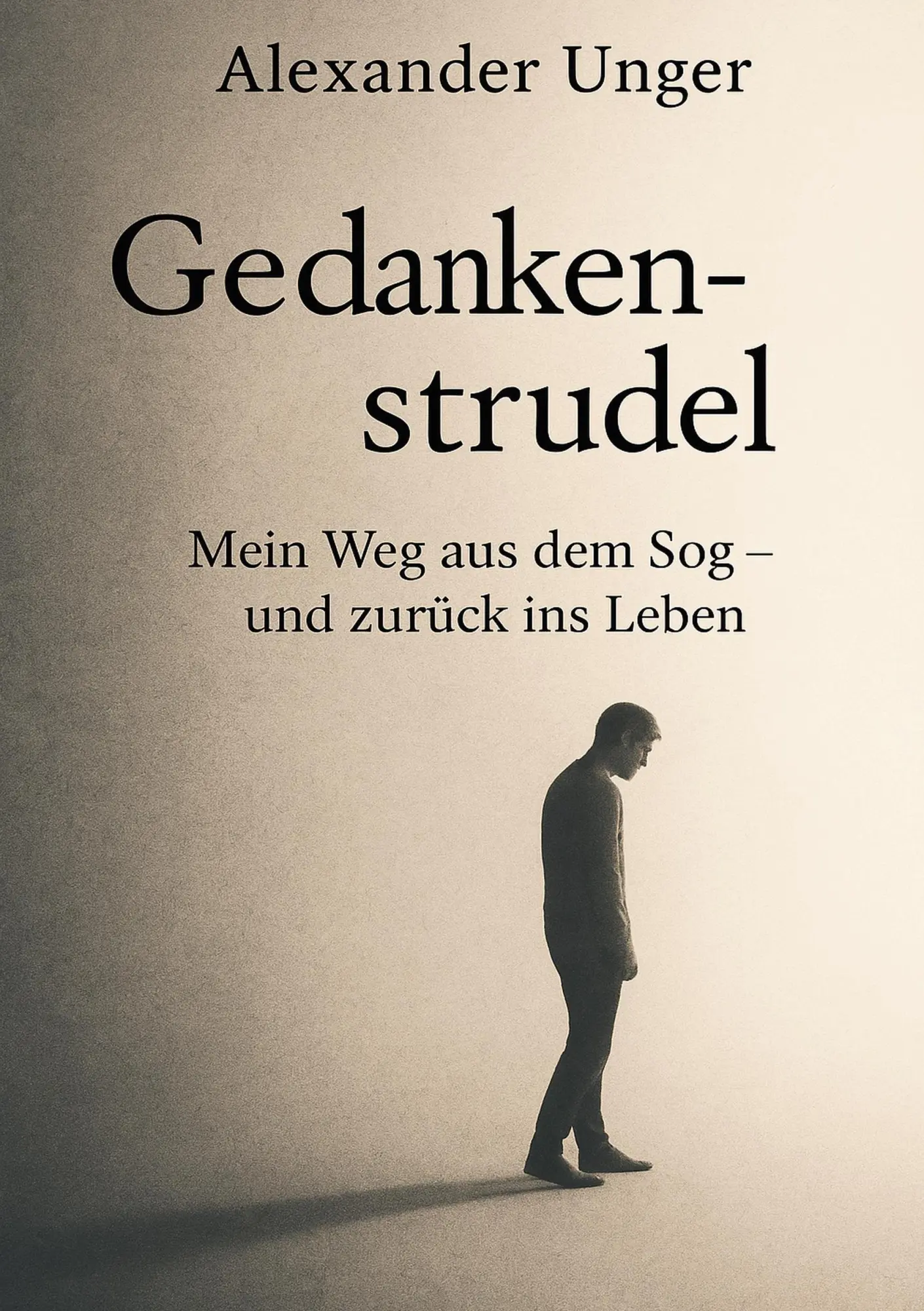 Cover: 9783819245275 | Gedankenstrudel | Mein Weg aus dem Sog und zurück ins Leben | Unger