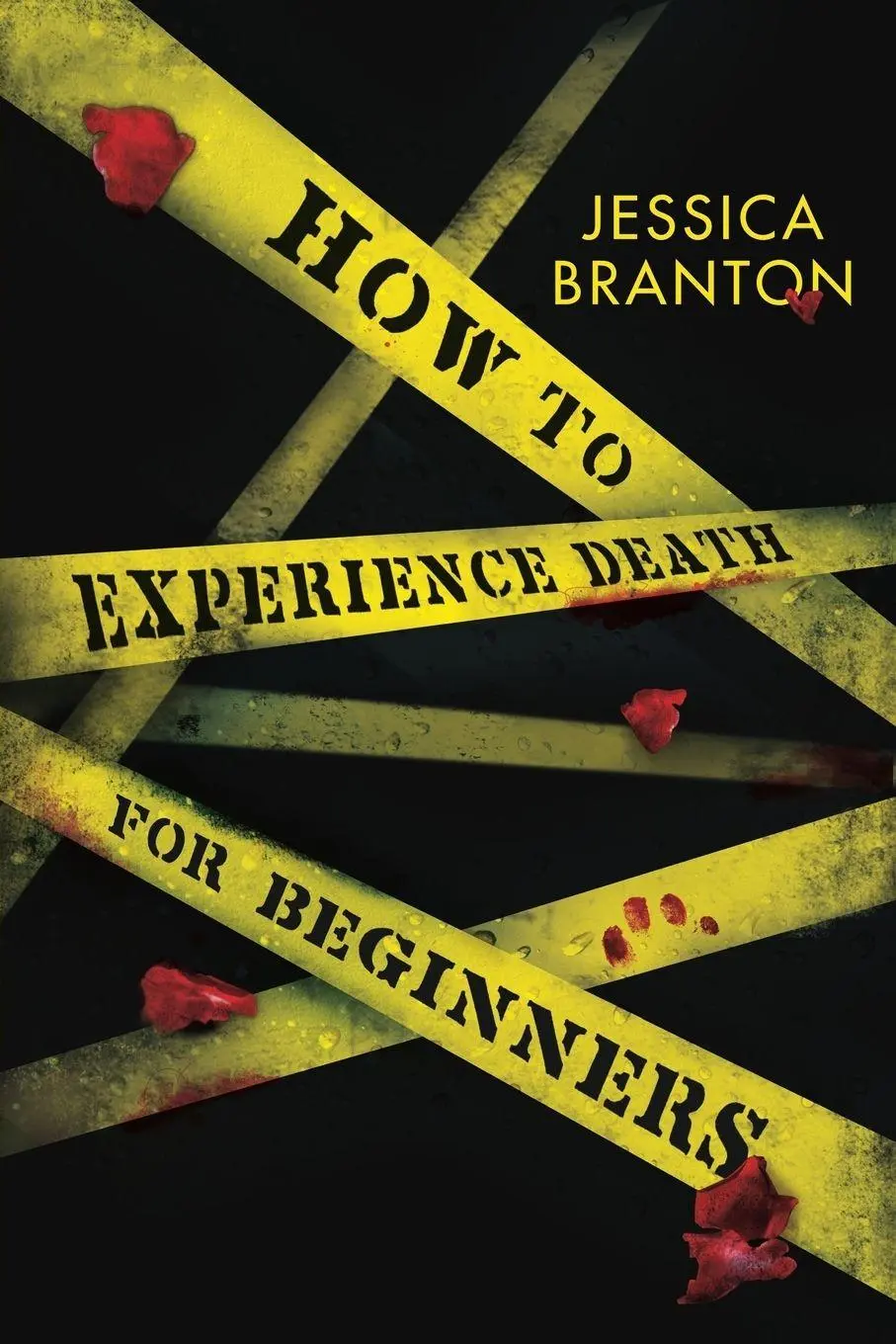 Cover: 9780692035375 | How To Experience Death For Beginners | Jessica Branton | Taschenbuch