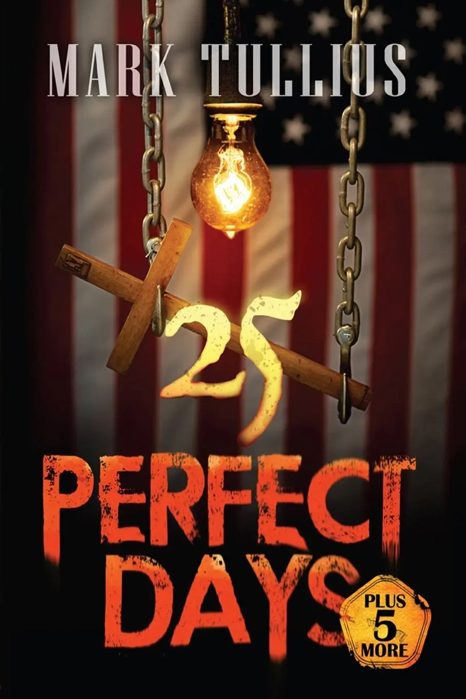 Cover: 9781938475375 | 25 Perfect Days | Plus 5 More | Mark Tullius | Taschenbuch | Englisch