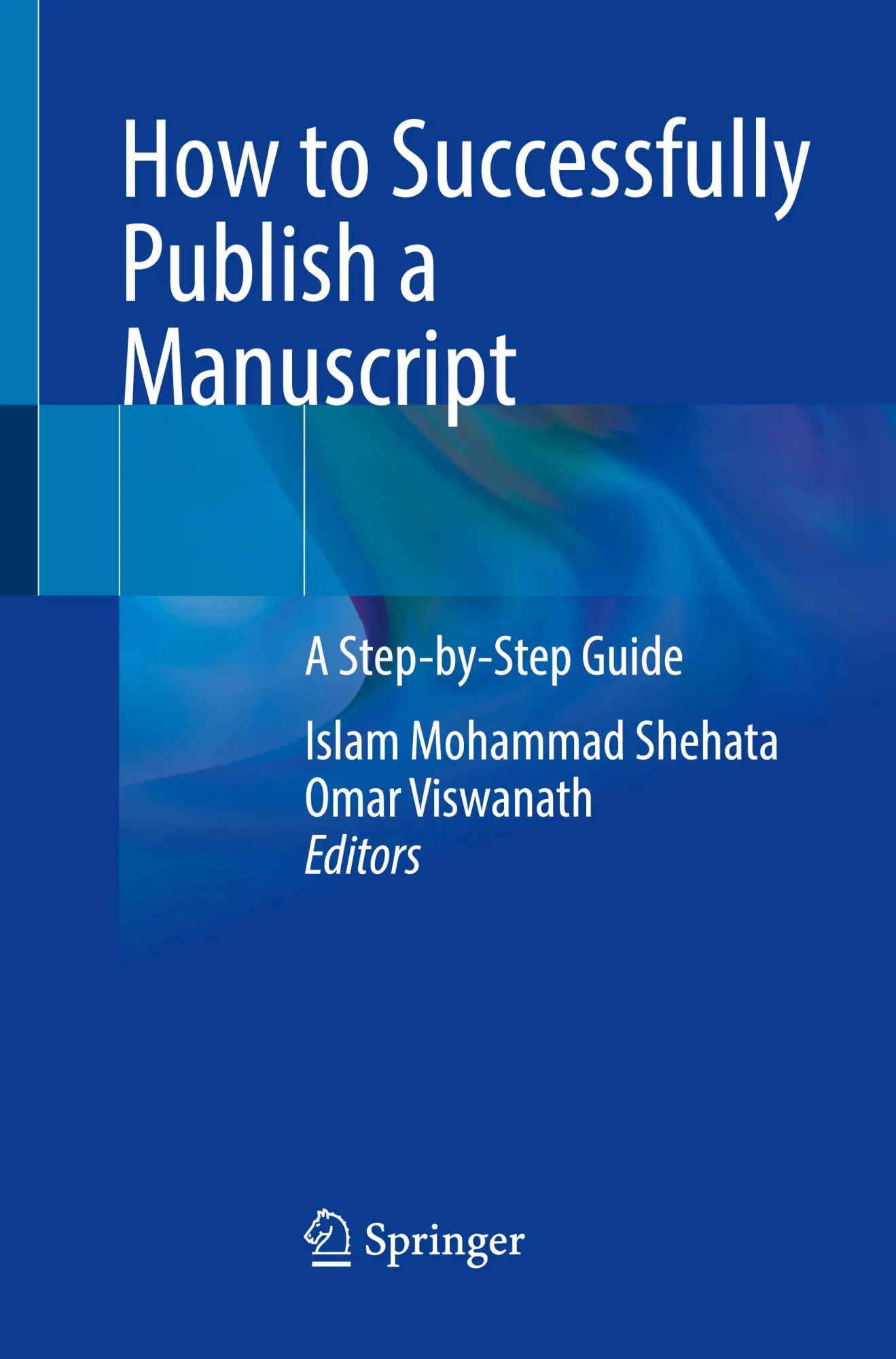 Cover: 9783031925375 | How to Successfully Publish a Manuscript | A Step-by-Step Guide | Buch