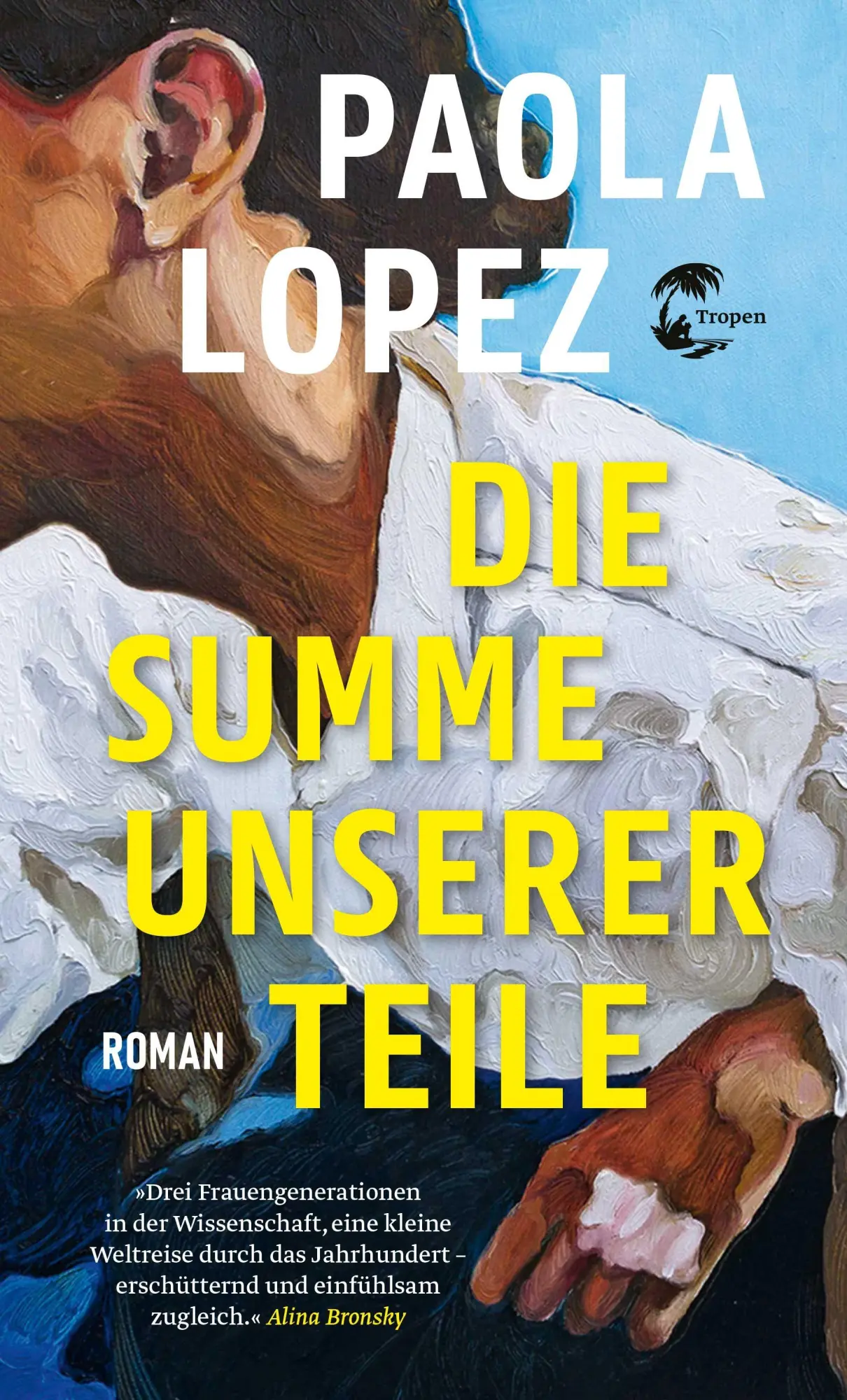 Cover: 9783608505375 | Die Summe unserer Teile | Roman | Paola Lopez | Taschenbuch | 256 S.