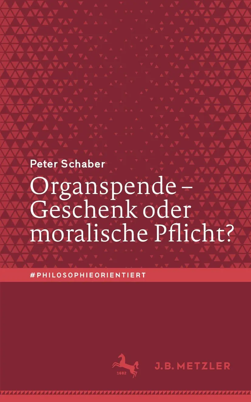 Cover: 9783662655375 | Organspende - Geschenk oder moralische Pflicht? | Peter Schaber | Buch