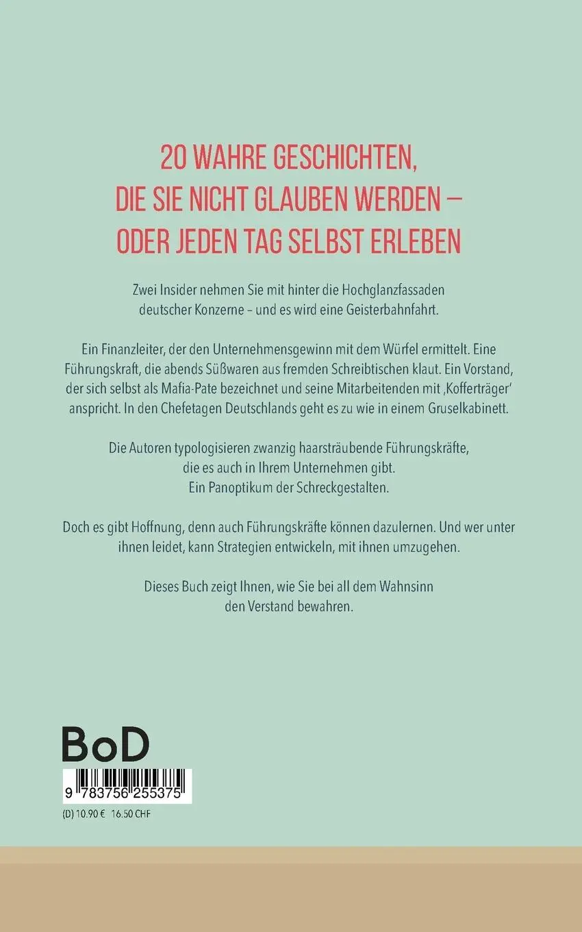 Rückseite: 9783756255375 | Deutschland, Deine Chefs: Wo der Wahnsinn tobt | Gerda Grebmov (u. a.)