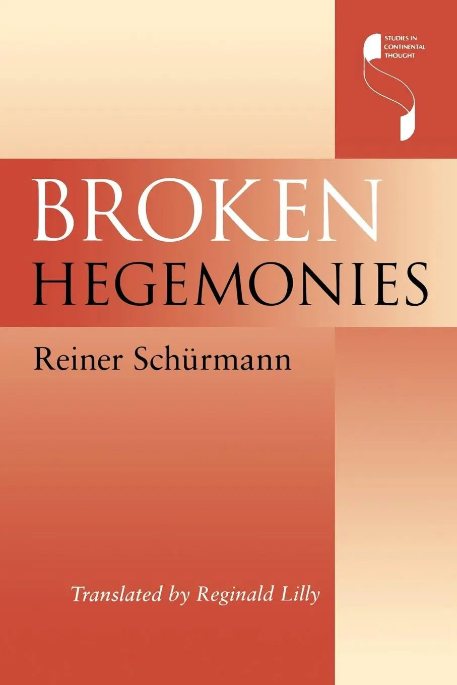 Cover: 9780253215475 | Broken Hegemonies | Reiner Schürmann | Taschenbuch | Englisch | 2003