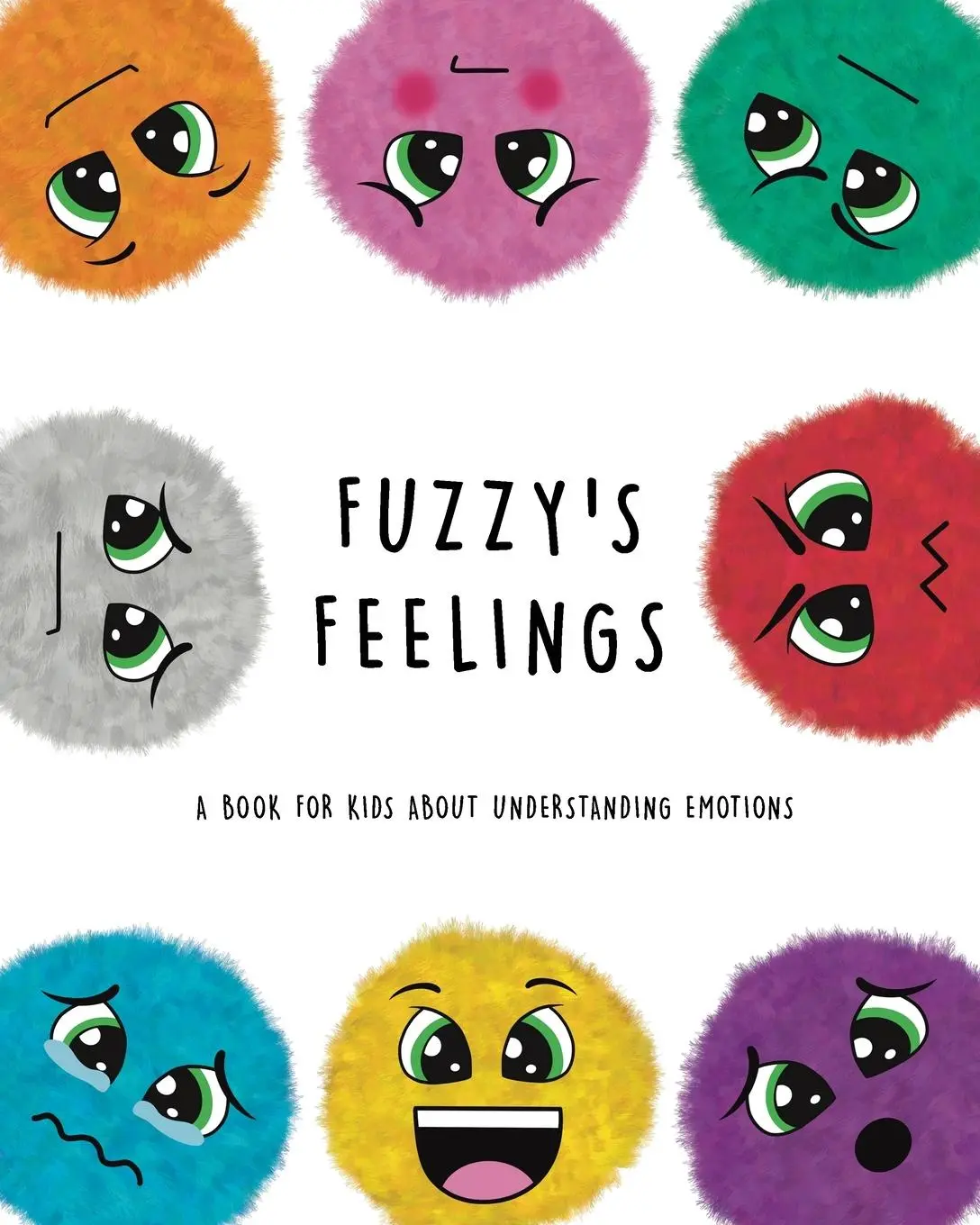 Cover: 9780645045475 | Fuzzy's Feelings | A Book for Kids About Understanding Emotions | Buch