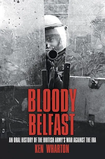 Cover: 9780750985475 | Bloody Belfast | Ken Wharton | Taschenbuch | Kartoniert / Broschiert