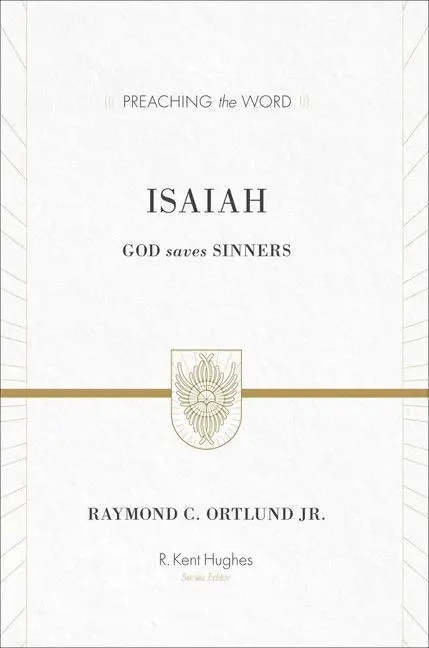 Cover: 9781433535475 | Isaiah | God Saves Sinners (Redesign) | Ray Ortlund | Buch | Gebunden