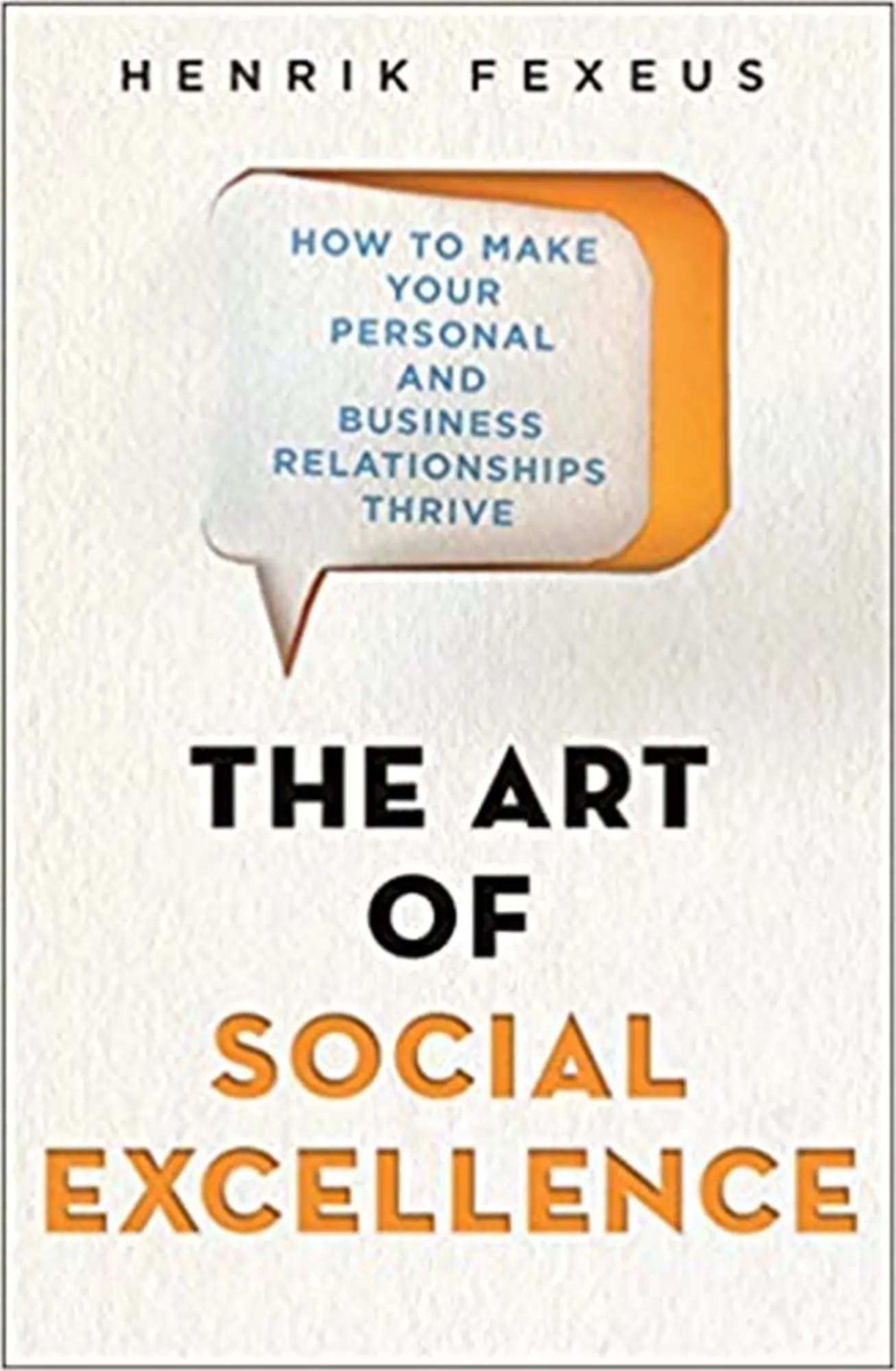 Cover: 9781472145475 | The Art of Social Excellence | Henrik Fexeus | Taschenbuch | Englisch