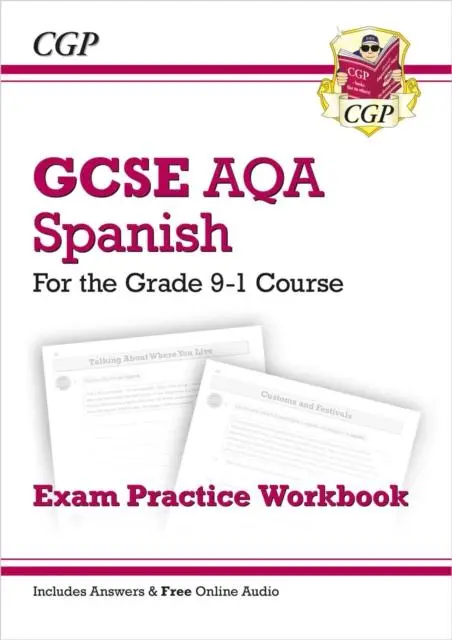Cover: 9781782945475 | GCSE Spanish AQA Exam Practice Workbook: includes Answers &amp; Online...
