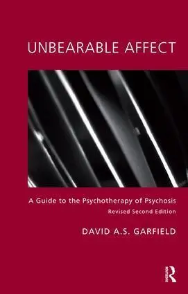 Cover: 9781855755475 | Unbearable Affect | A Guide to the Psychotherapy of Psychosis | Buch