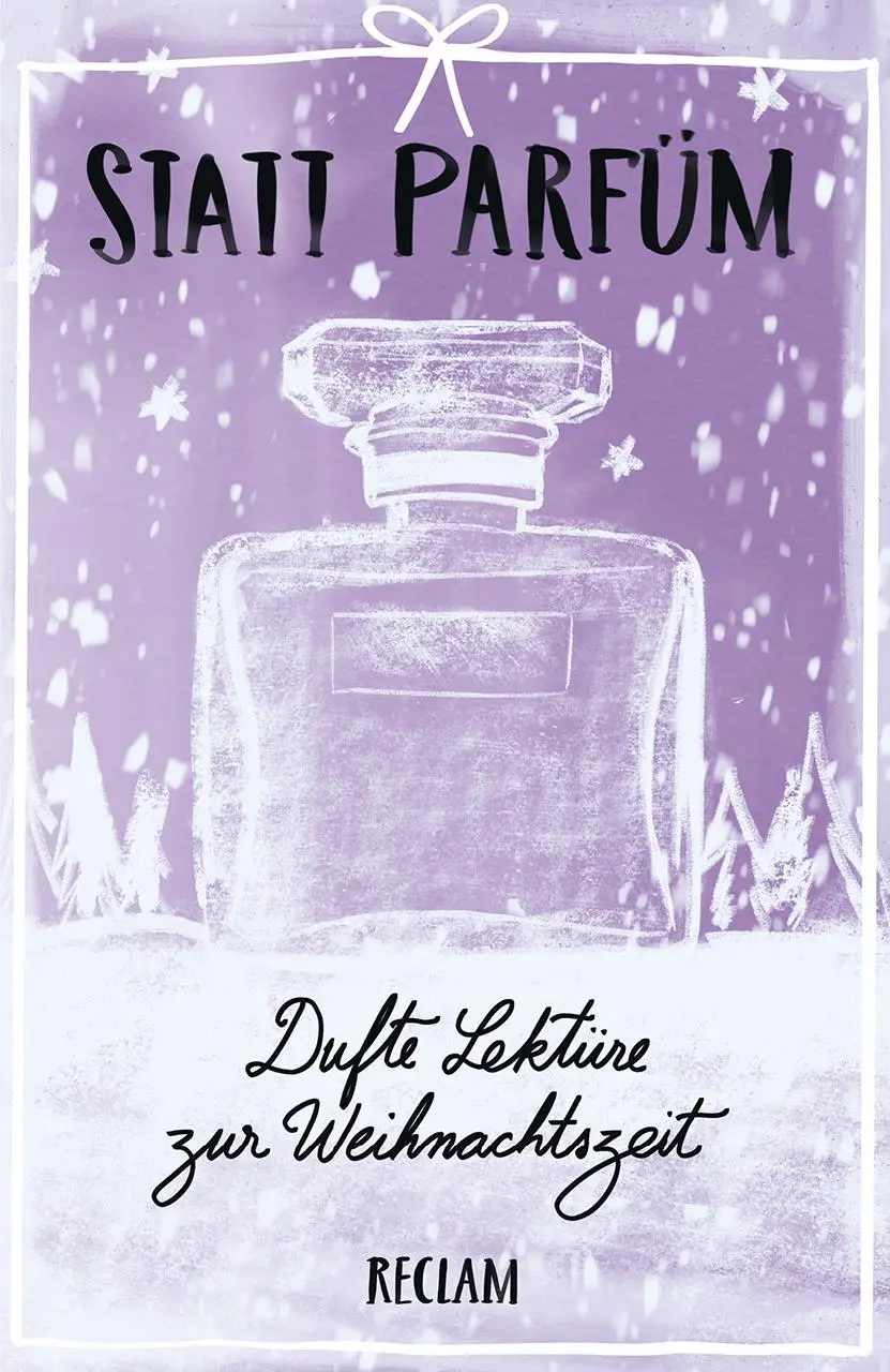 Cover: 9783150195475 | Statt Parfüm | Dufte Lektüre zur Weihnachtszeit | Taschenbuch | 80 S.