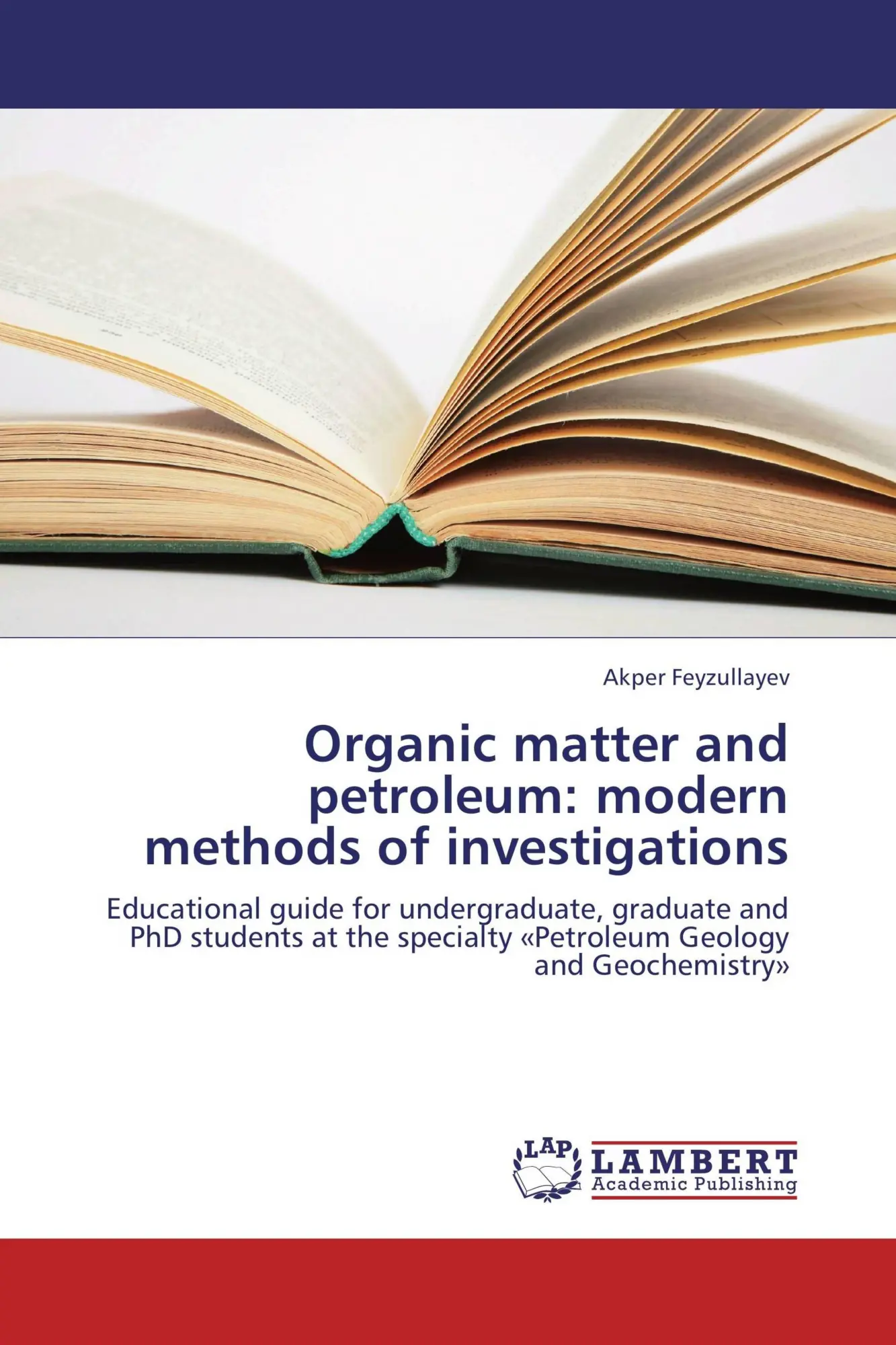 Cover: 9783659395475 | Organic matter and petroleum: modern methods of investigations | Buch