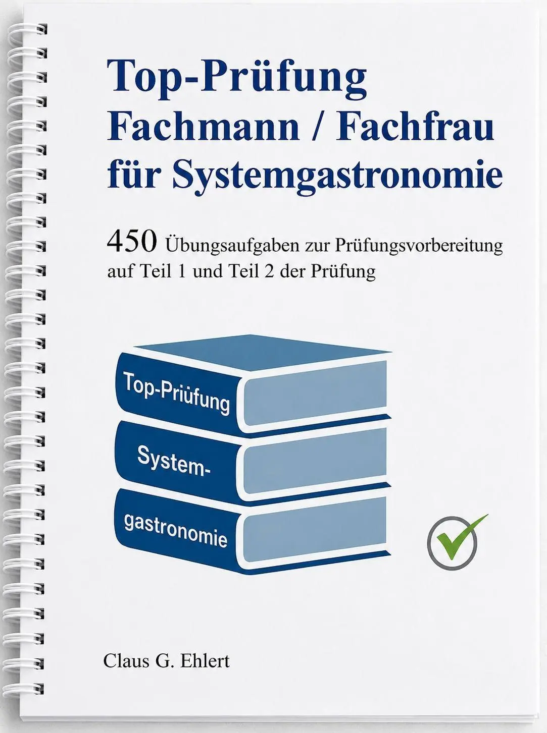 Cover: 9783943665475 | Top-Prüfung Fachmann / Fachfrau für Systemgastronomie - 450...