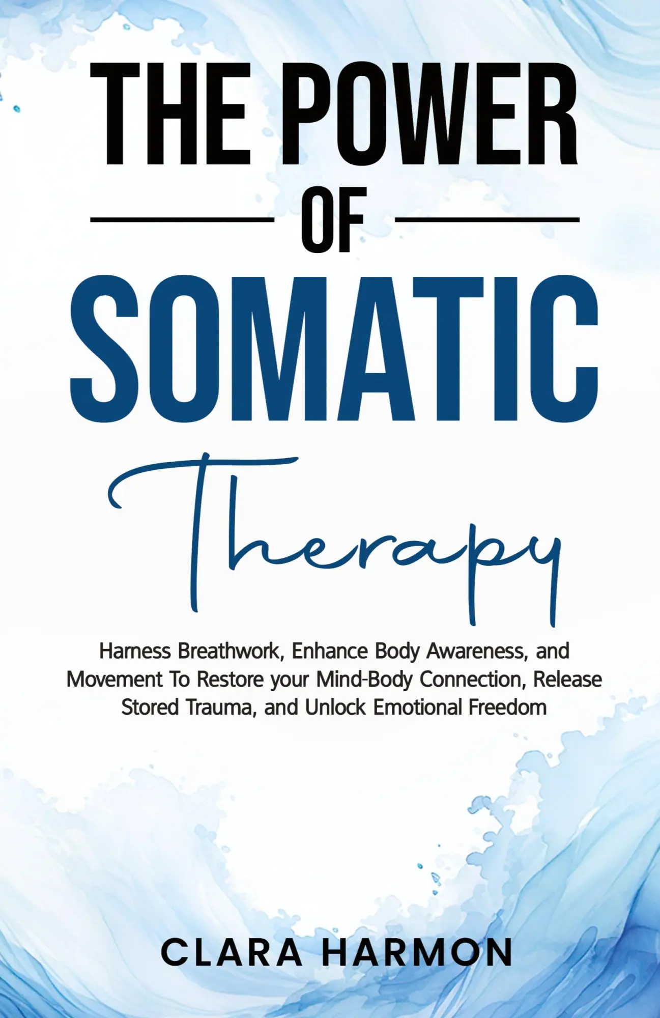 Cover: 9798330315475 | The Power of Somatic Therapy | Clara Harmon | Taschenbuch | Englisch