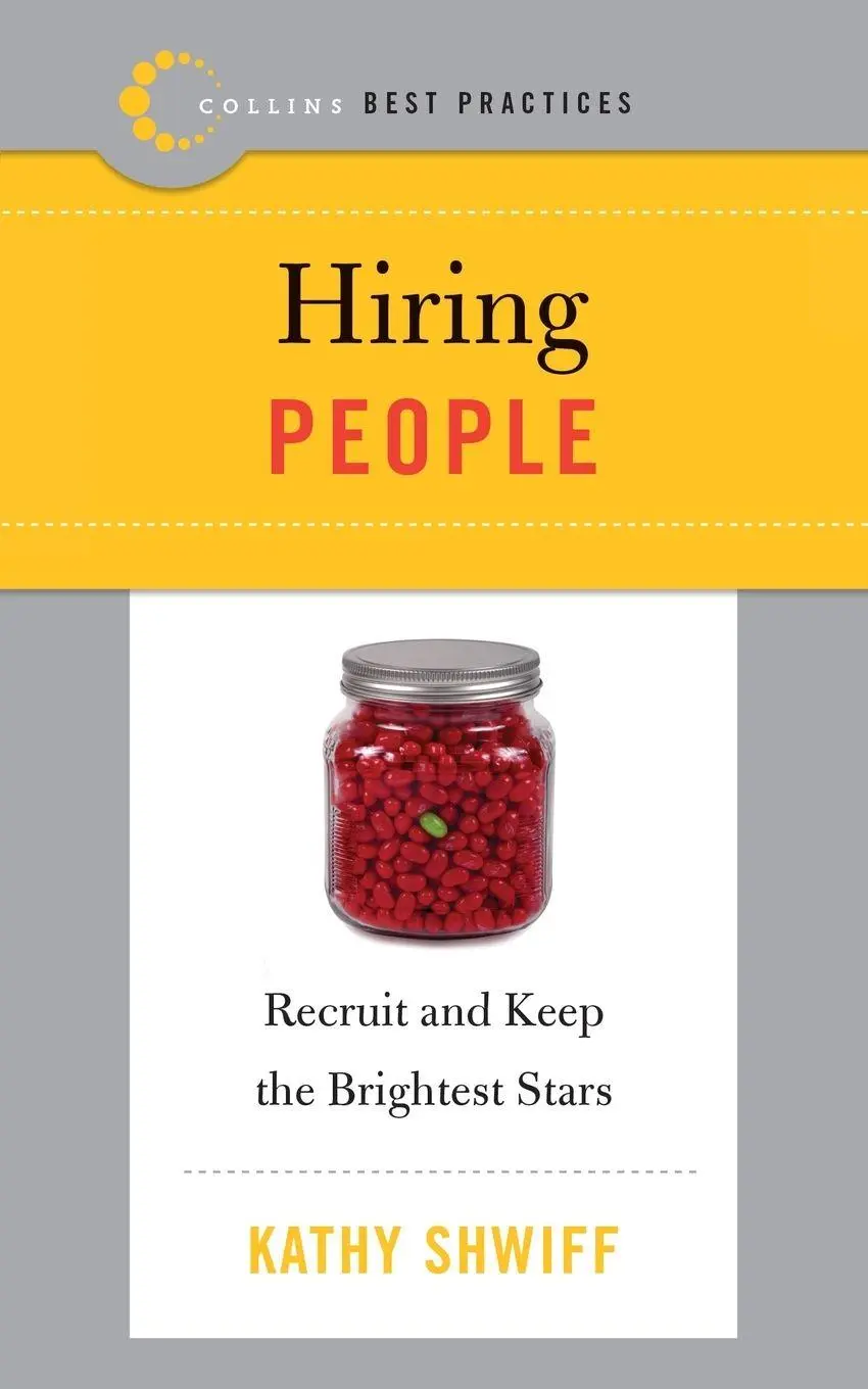 Cover: 9780061145575 | Best Practices | Hiring People: Recruit and Keep the Brightest Stars
