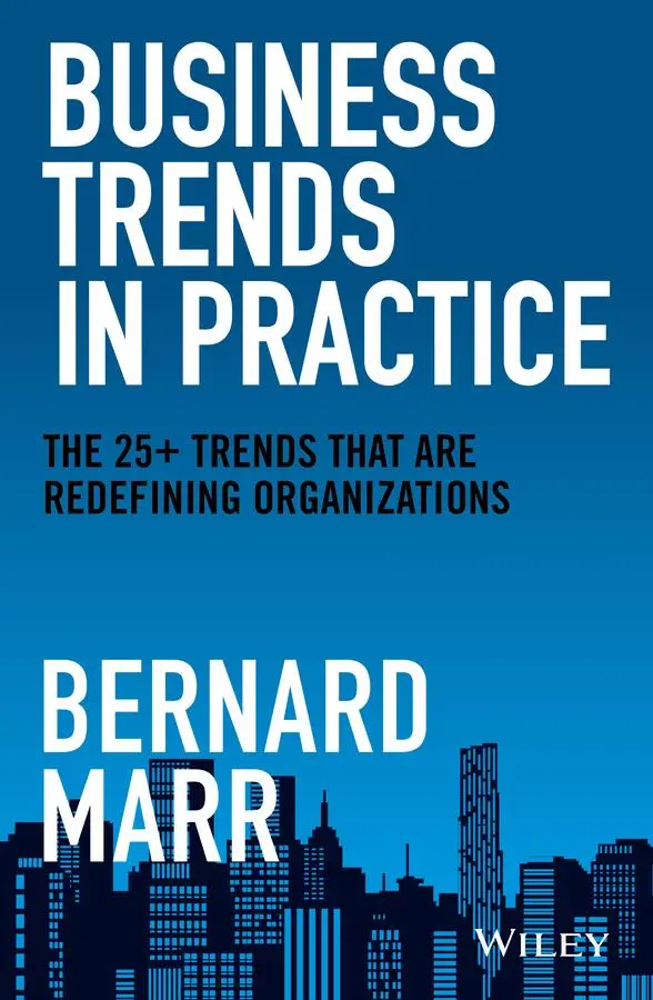 Cover: 9781119795575 | Business Trends in Practice | Marr | Buch | 352 S. | Englisch | 2021