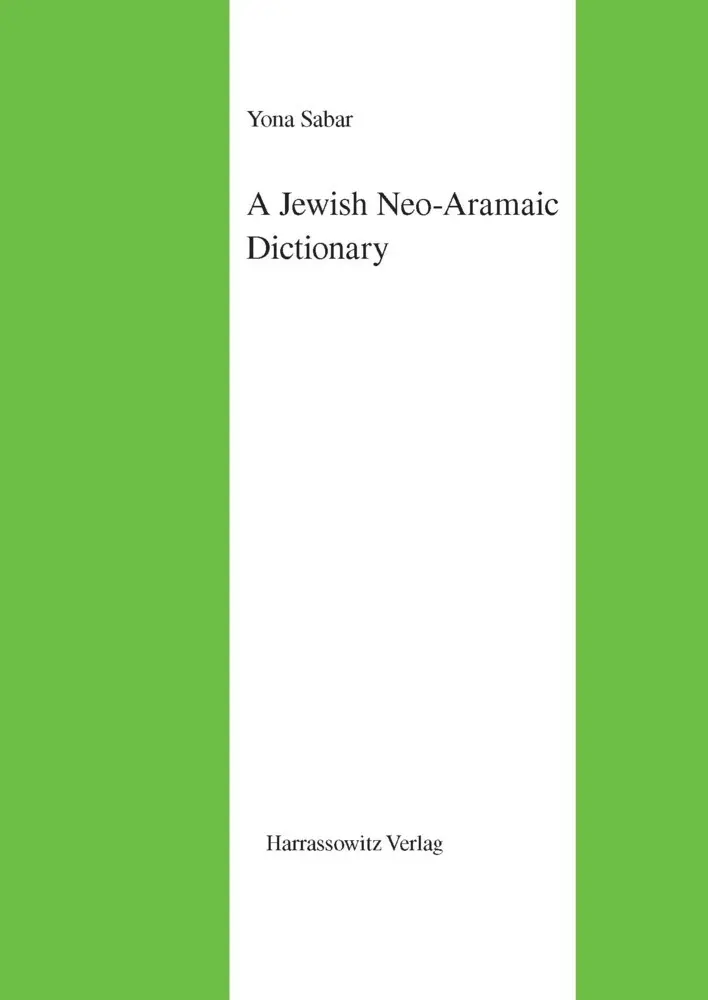 Cover: 9783447045575 | A Jewish Neo-Aramaic Dictionary | Yona Sabar | Buch | Englisch