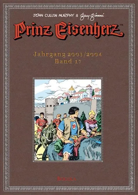 Cover: 9783939625575 | Prinz Eisenherz. Murphy-Jahre / Jahrgang 2003/2004: Murphy &amp; Gianni