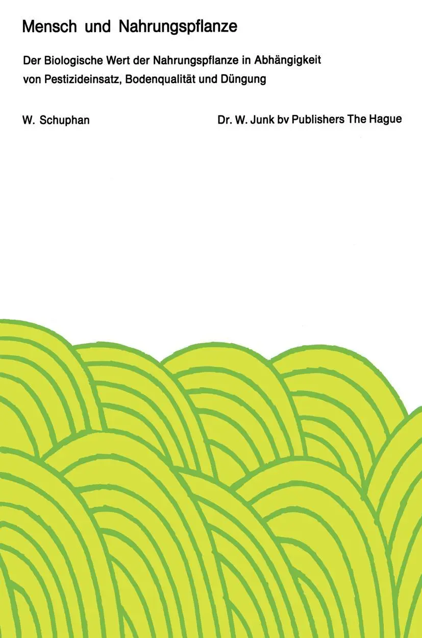 Cover: 9789061935575 | Mensch und Nahrungspflanze | W. Schuphan | Taschenbuch | x | Deutsch