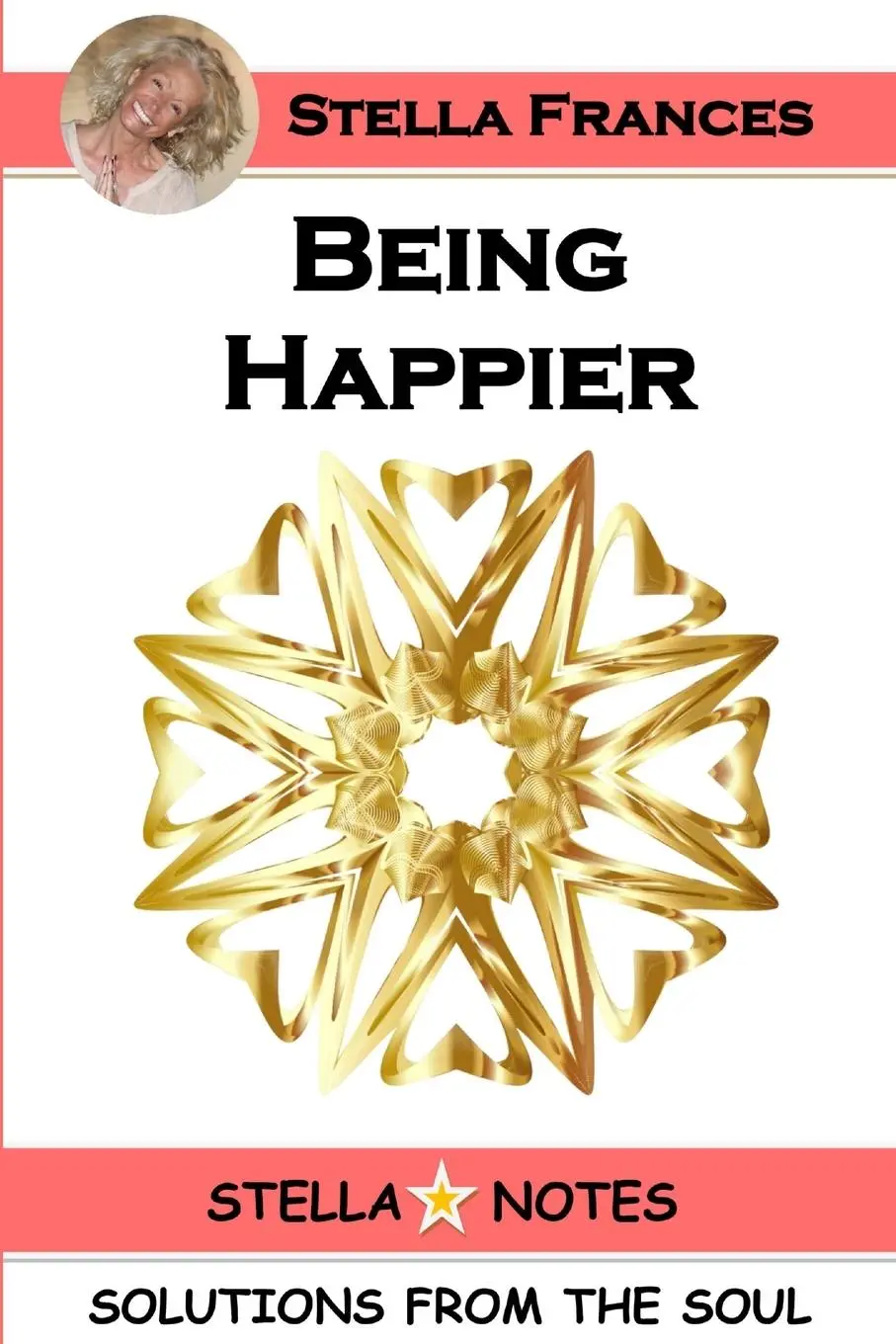 Cover: 9780359535675 | BEING HAPPIER | Stella Frances | Taschenbuch | Kartoniert / Broschiert