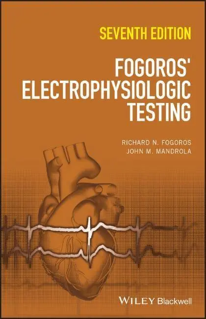 Cover: 9781119855675 | Fogoros' Electrophysiologic Testing | Richard N Fogoros (u. a.) | Buch