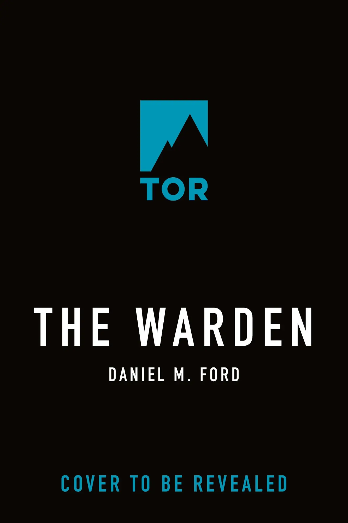 Autor: 9781250815675 | Warden | Daniel M. Ford | Taschenbuch | Tor Trade | Englisch | 2024