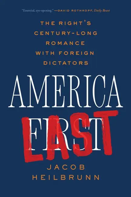 Cover: 9781324095675 | America Last | The Right's Century-Long Romance with Foreign Dictators