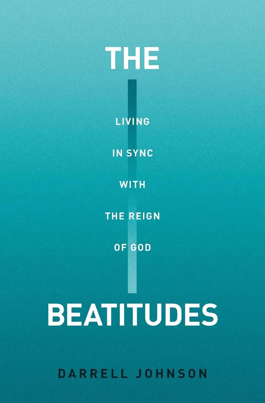 Cover: 9781777455675 | The Beatitudes | Darrell W Johnson | Taschenbuch | Englisch | 2021