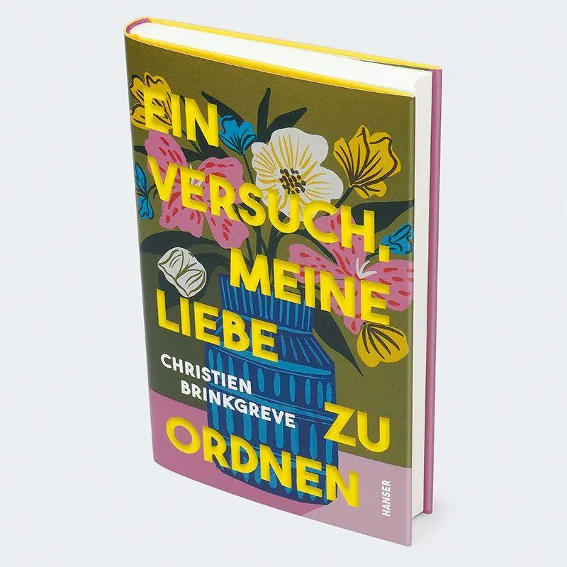 Bild: 9783446285675 | Ein Versuch, meine Liebe zu ordnen | Christien Brinkgreve | Buch