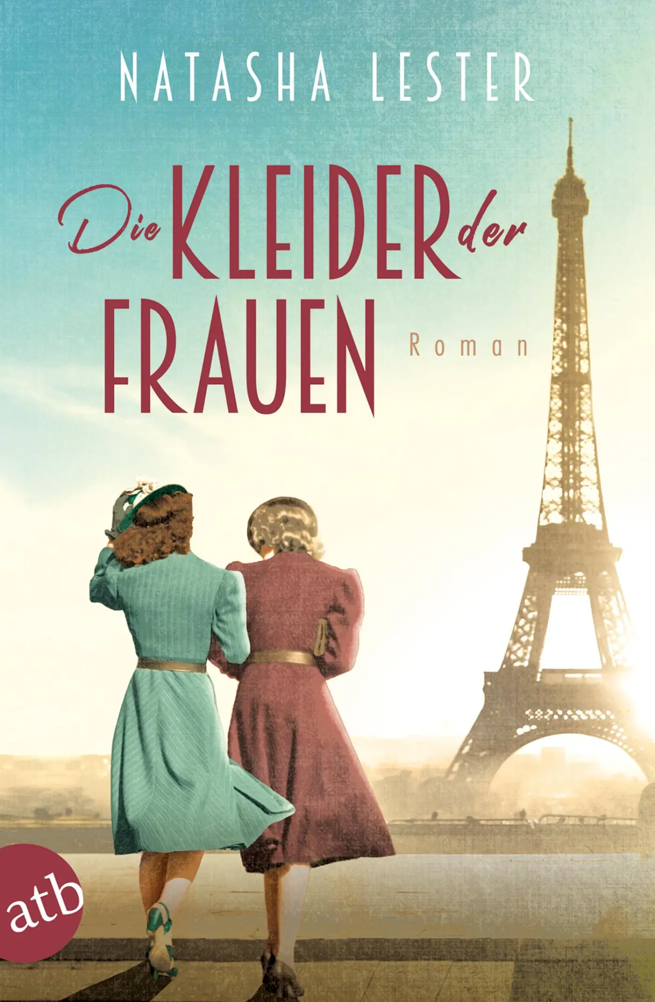 Cover: 9783746635675 | Die Kleider der Frauen | Roman | Natasha Lester | Taschenbuch | 512 S.
