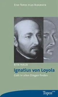 Cover: 9783786785675 | Ignatius von Loyola | Rita Haub | Taschenbuch | 127 S. | Deutsch