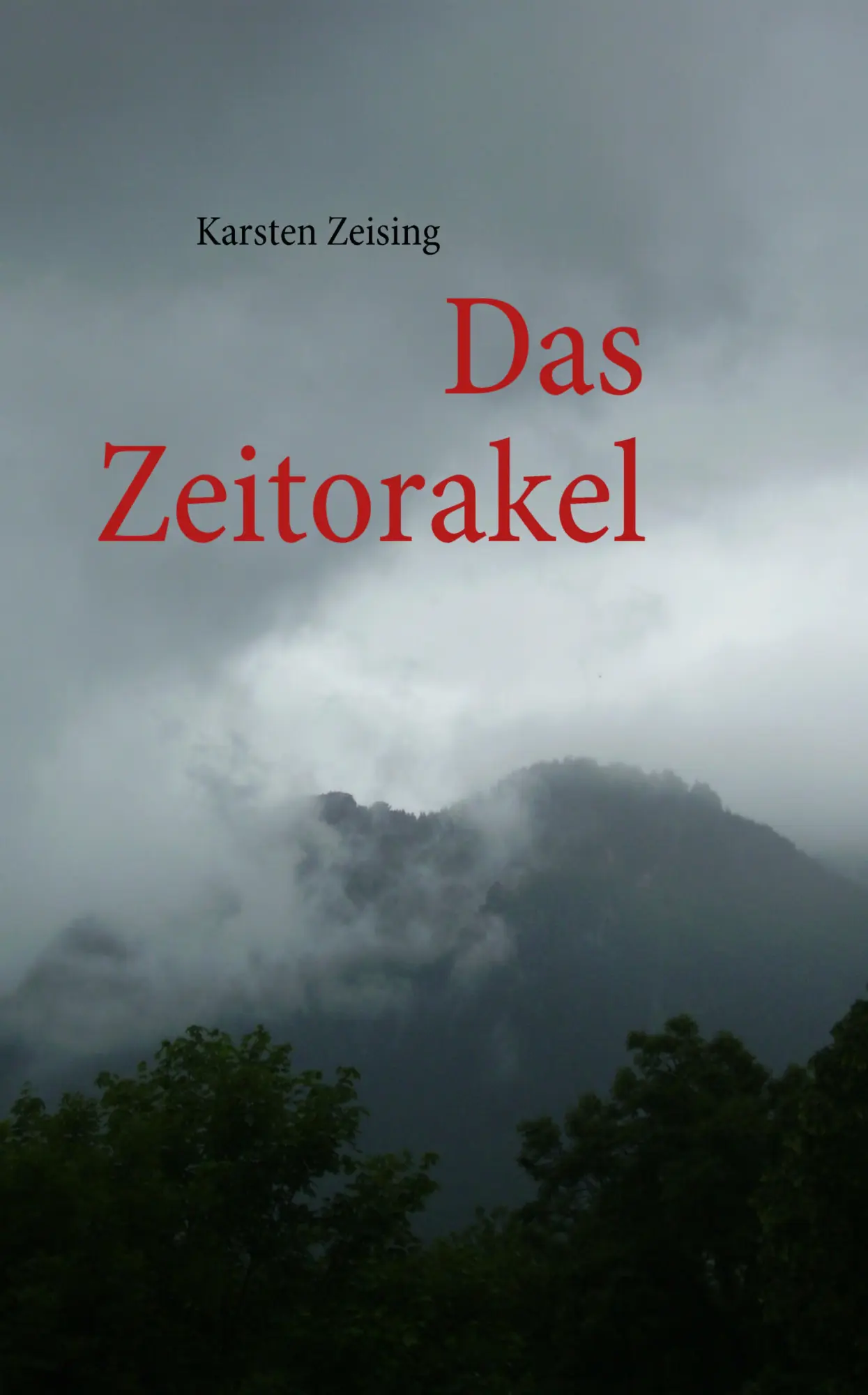 Cover: 9783837025675 | Das Zeitorakel | Karsten Zeising | Taschenbuch | 208 S. | Deutsch