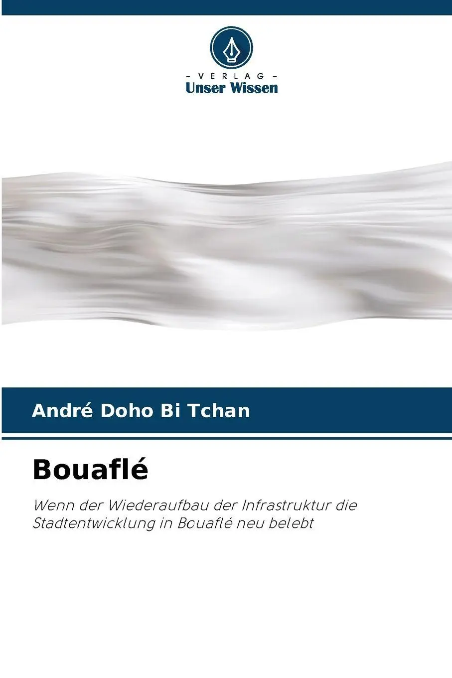 Cover: 9786630195675 | Bouaflé | André Doho Bi Tchan | Taschenbuch | 56 S. | Deutsch | 2026