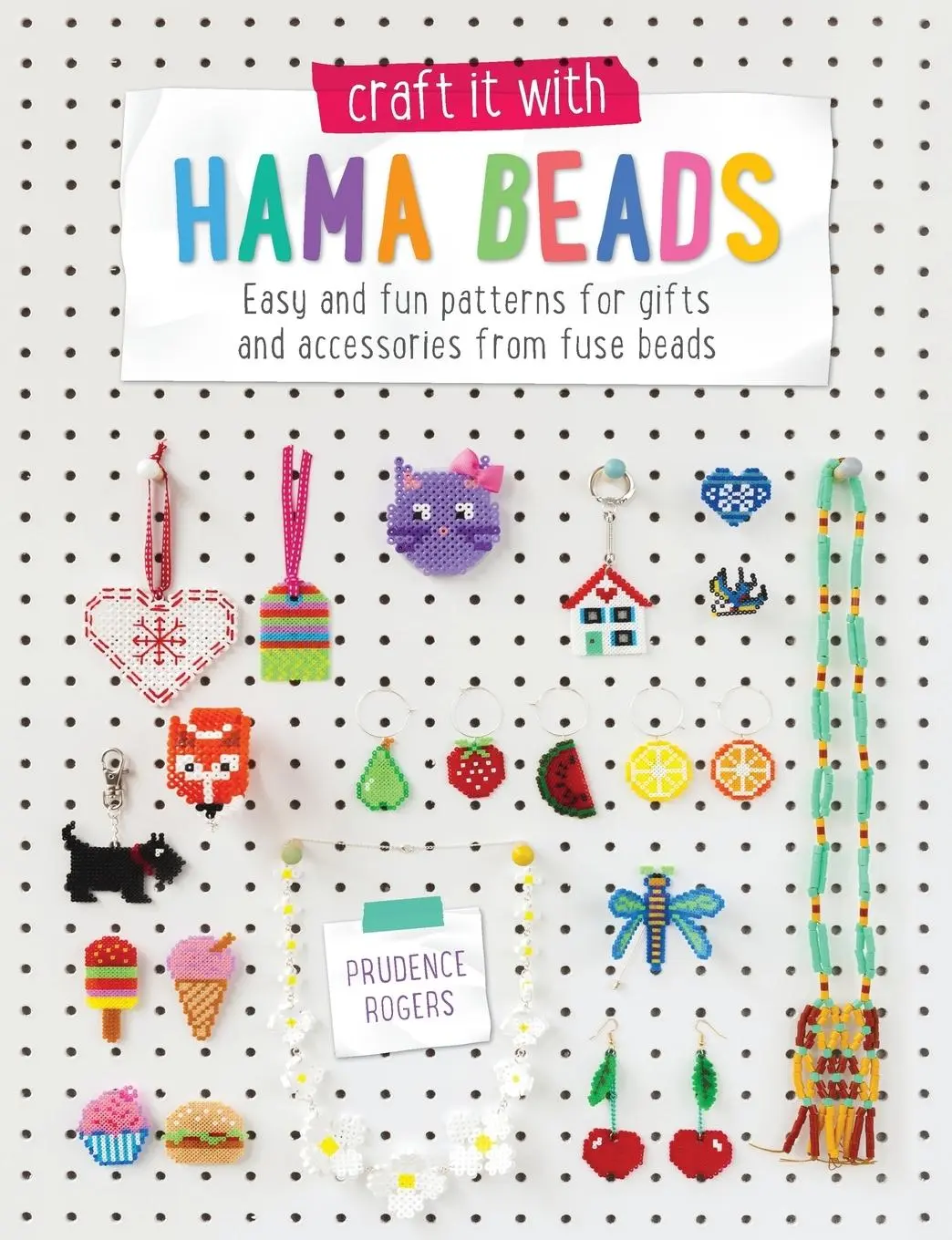Cover: 9781446305775 | Craft It with Hama Beads | Prudence Rogers | Taschenbuch | Englisch