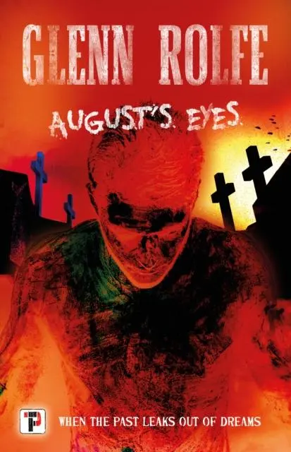 Cover: 9781787585775 | August's Eyes | Glenn Rolfe | Taschenbuch | Kartoniert / Broschiert